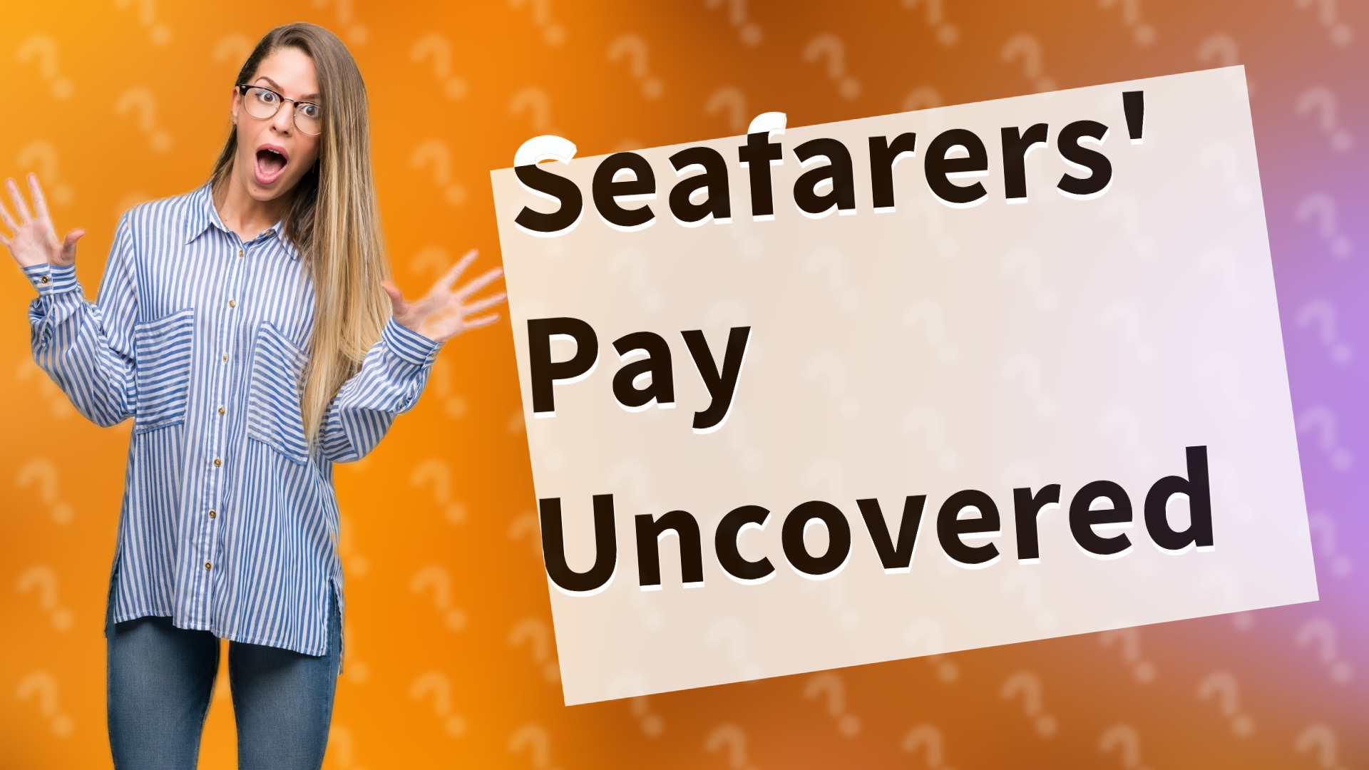Seafarers' Pay Uncovered