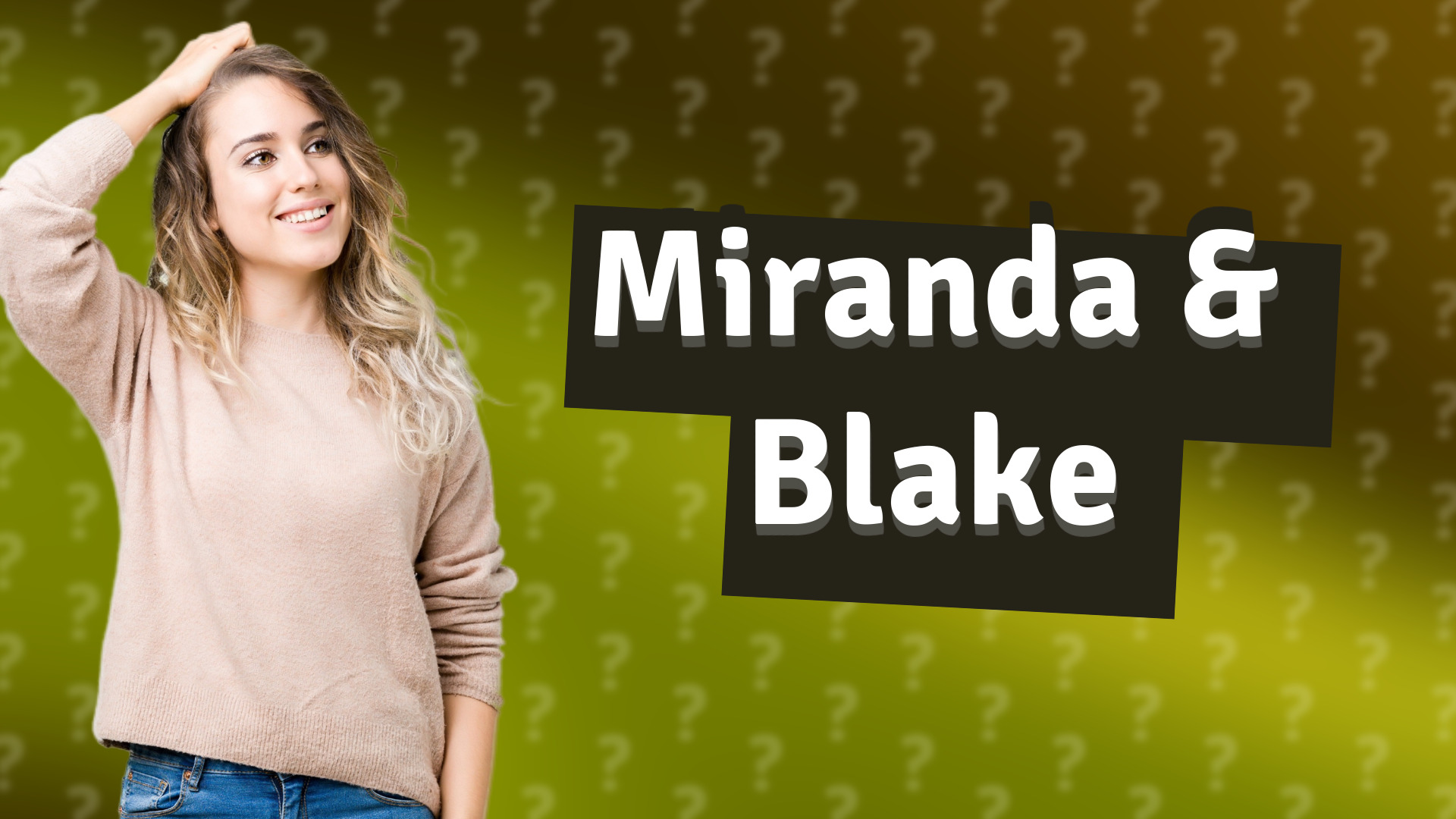 Miranda & Blake