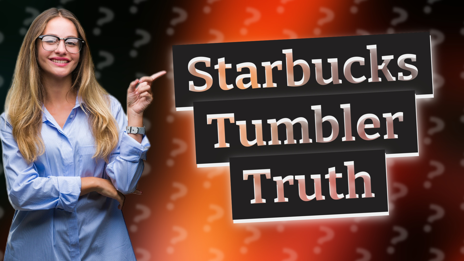 Starbucks Tumbler Truth
