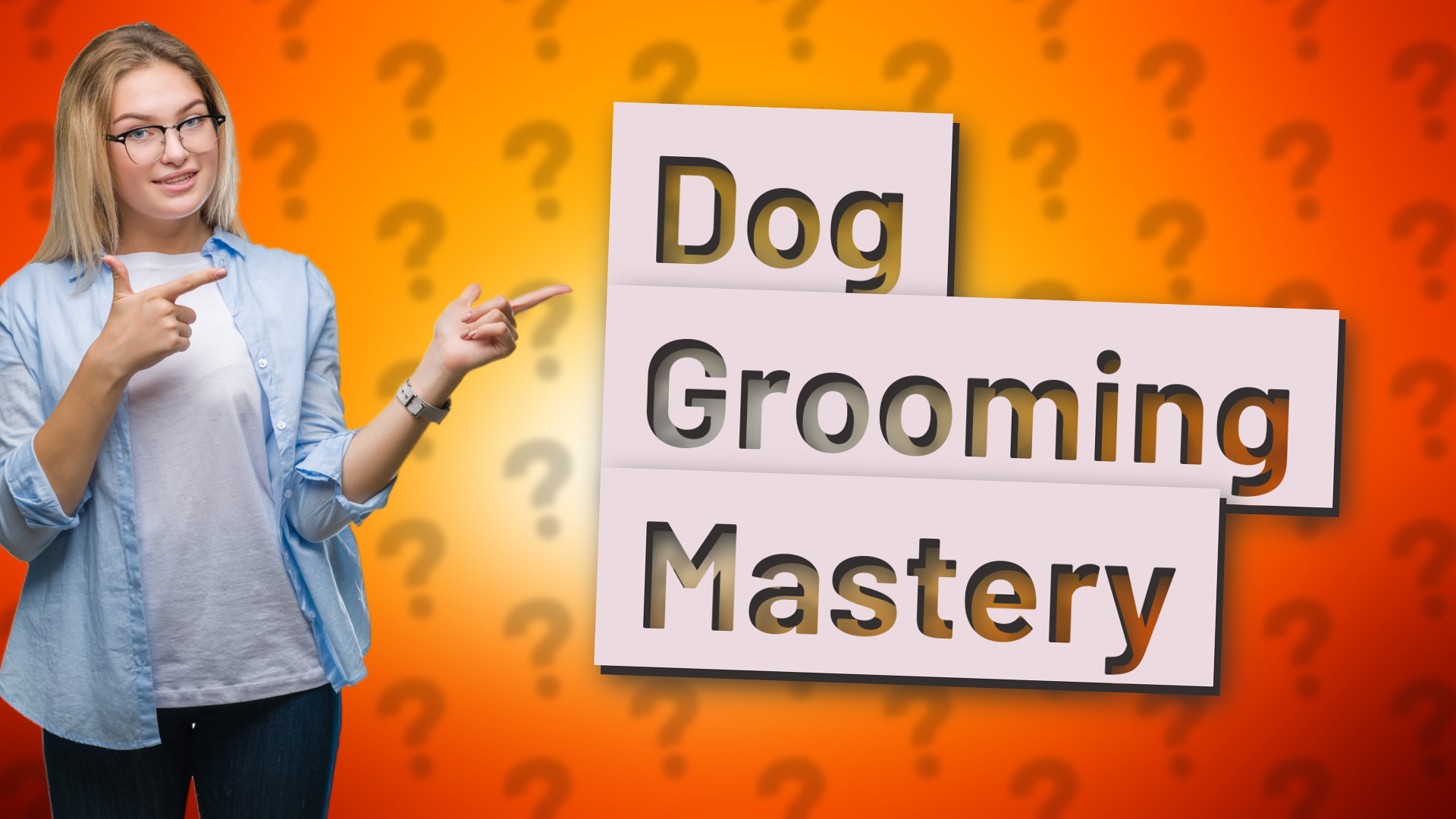 Dog Grooming Mastery