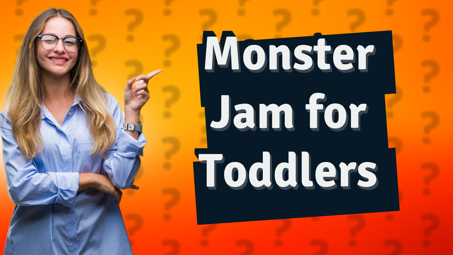 Monster Jam for Toddlers