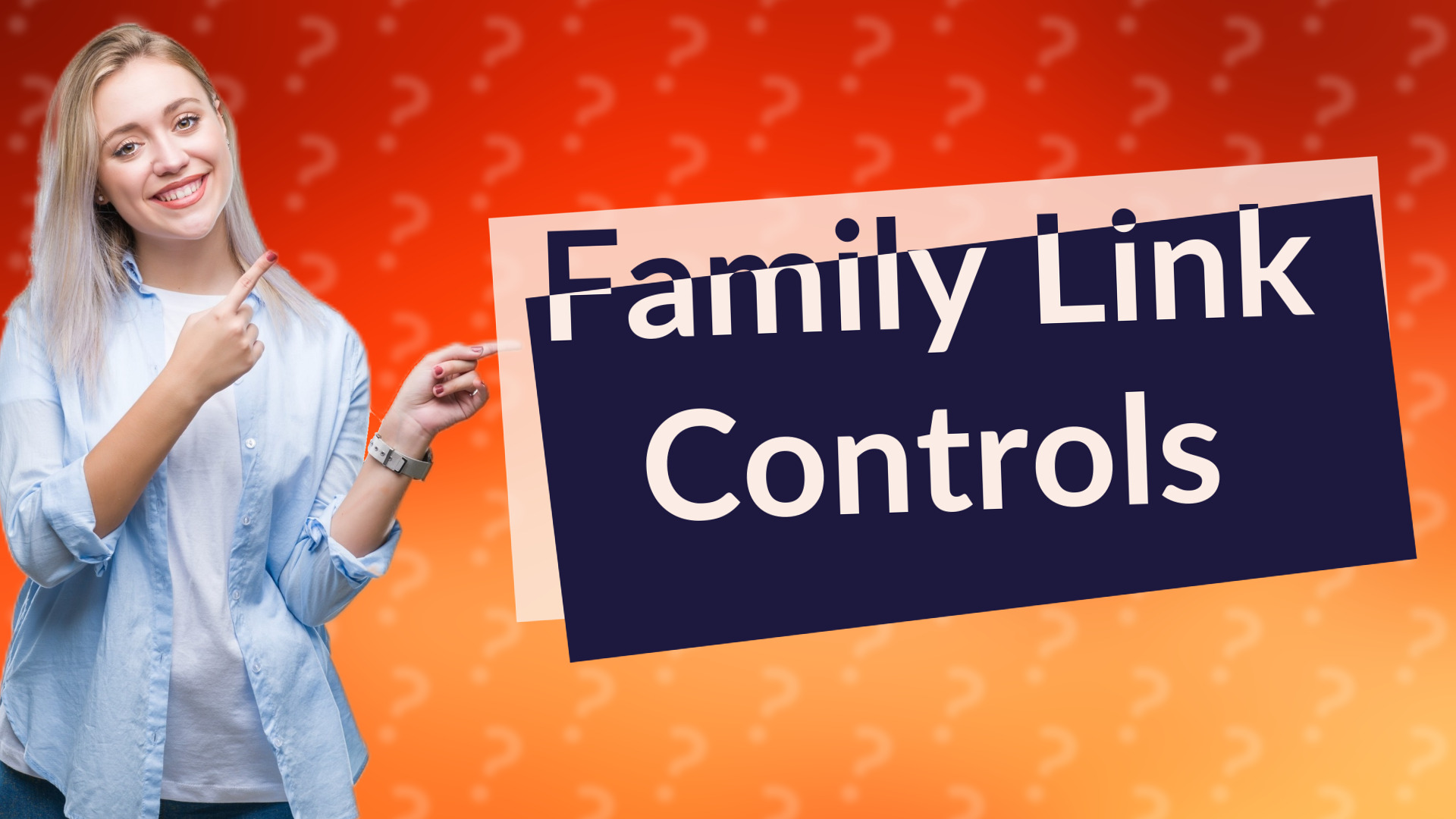 Family Link Controls