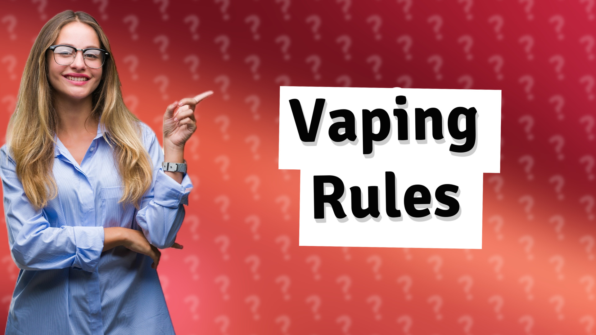 Vaping Rules