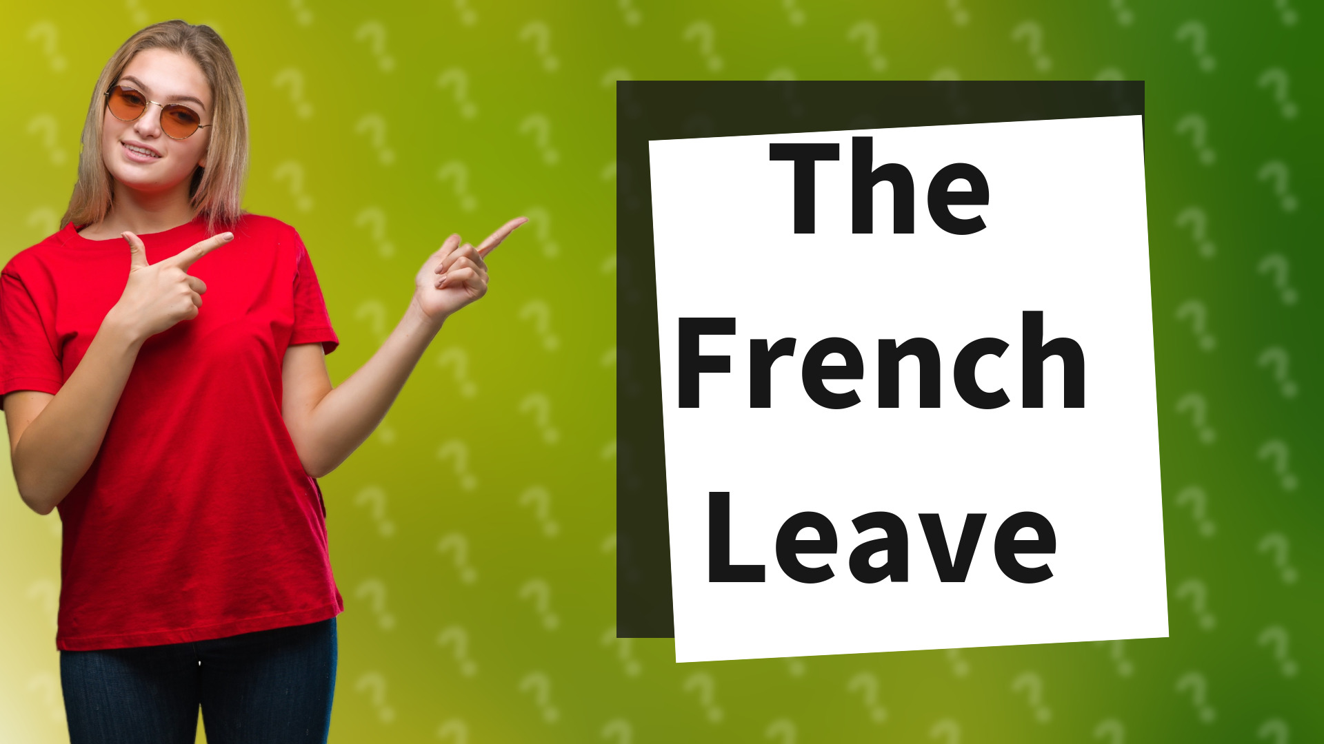 The French Leave