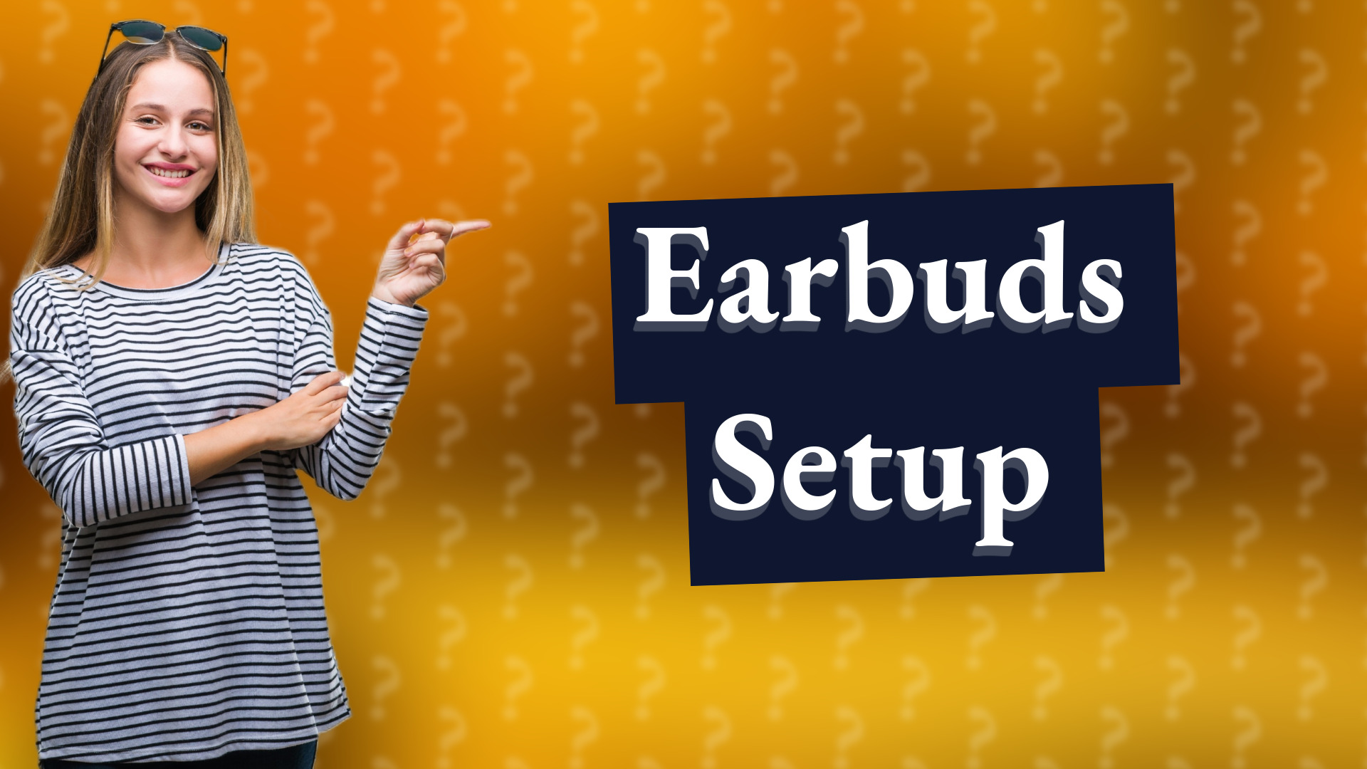Earbuds Setup