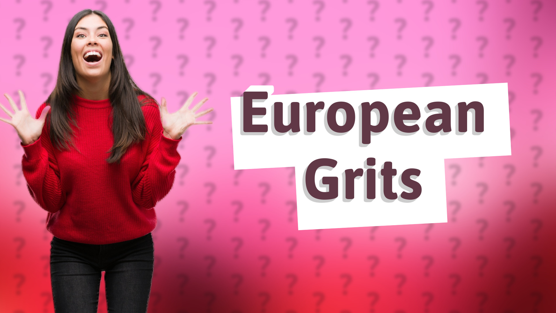 European Grits