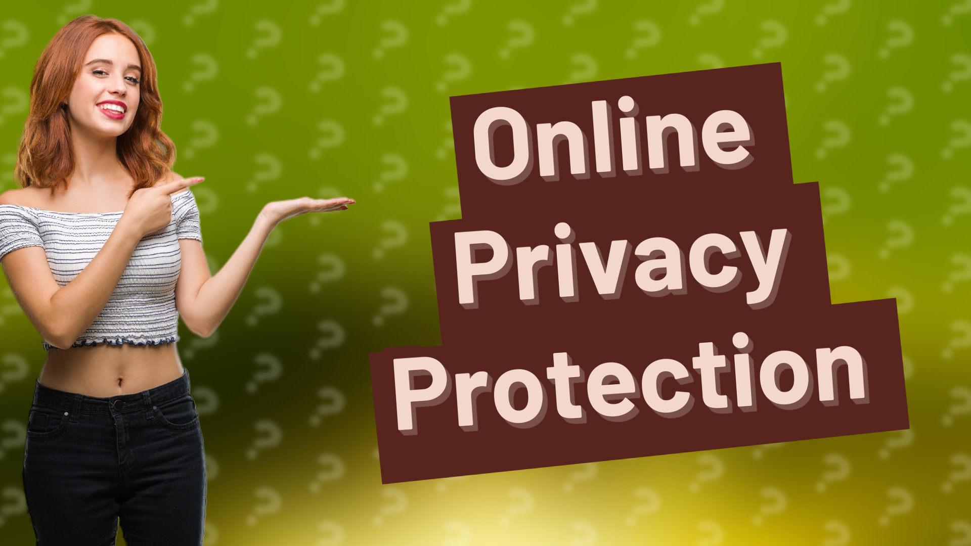 Online Privacy Protection