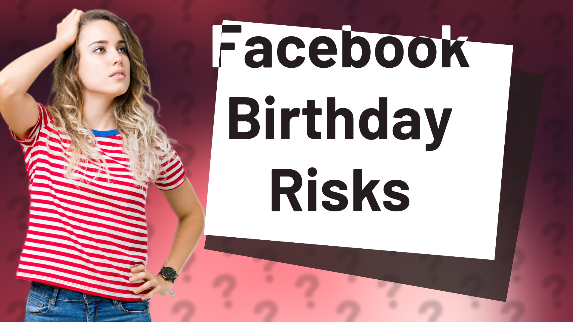Facebook Birthday Risks