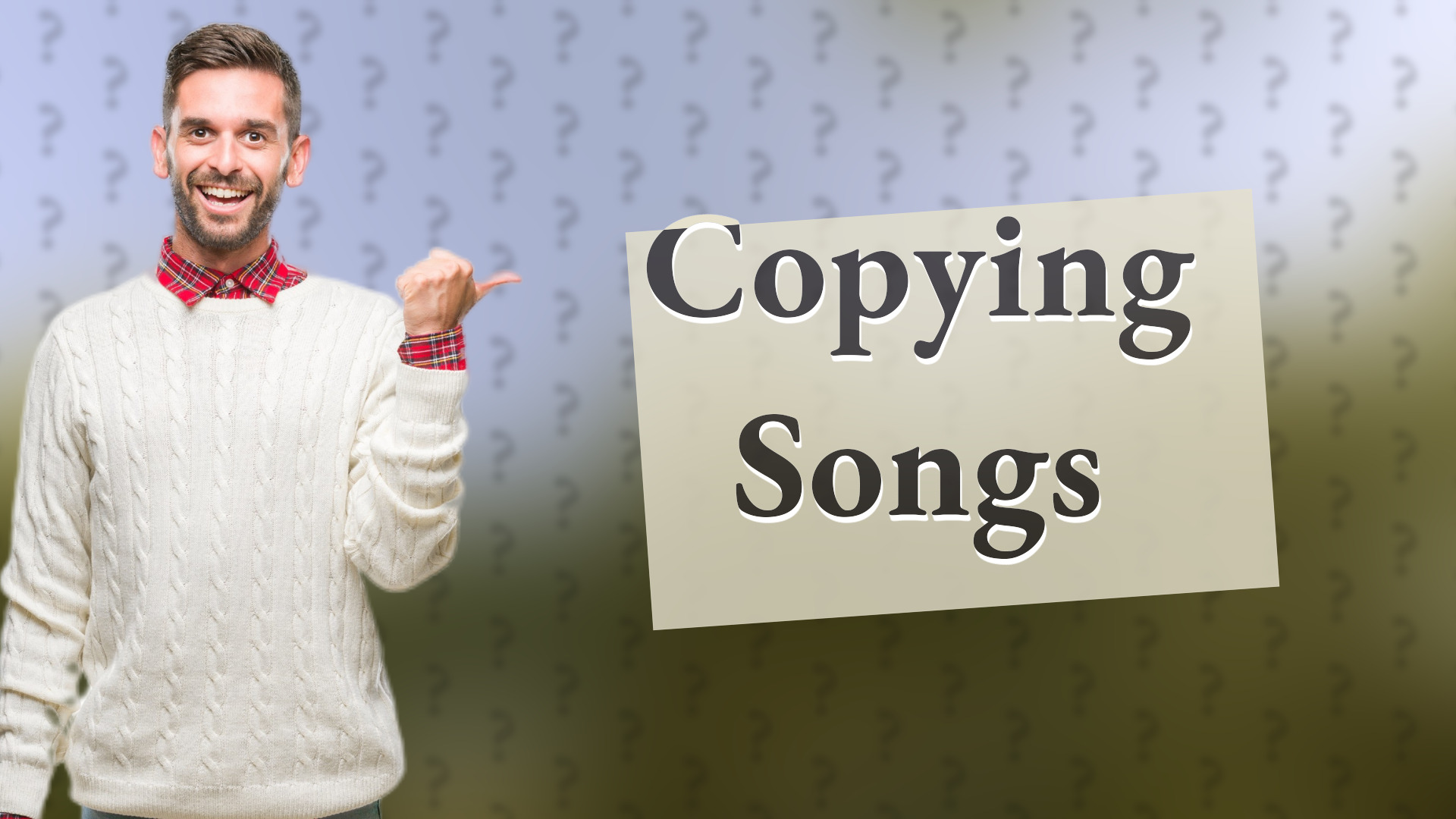 Copying Songs