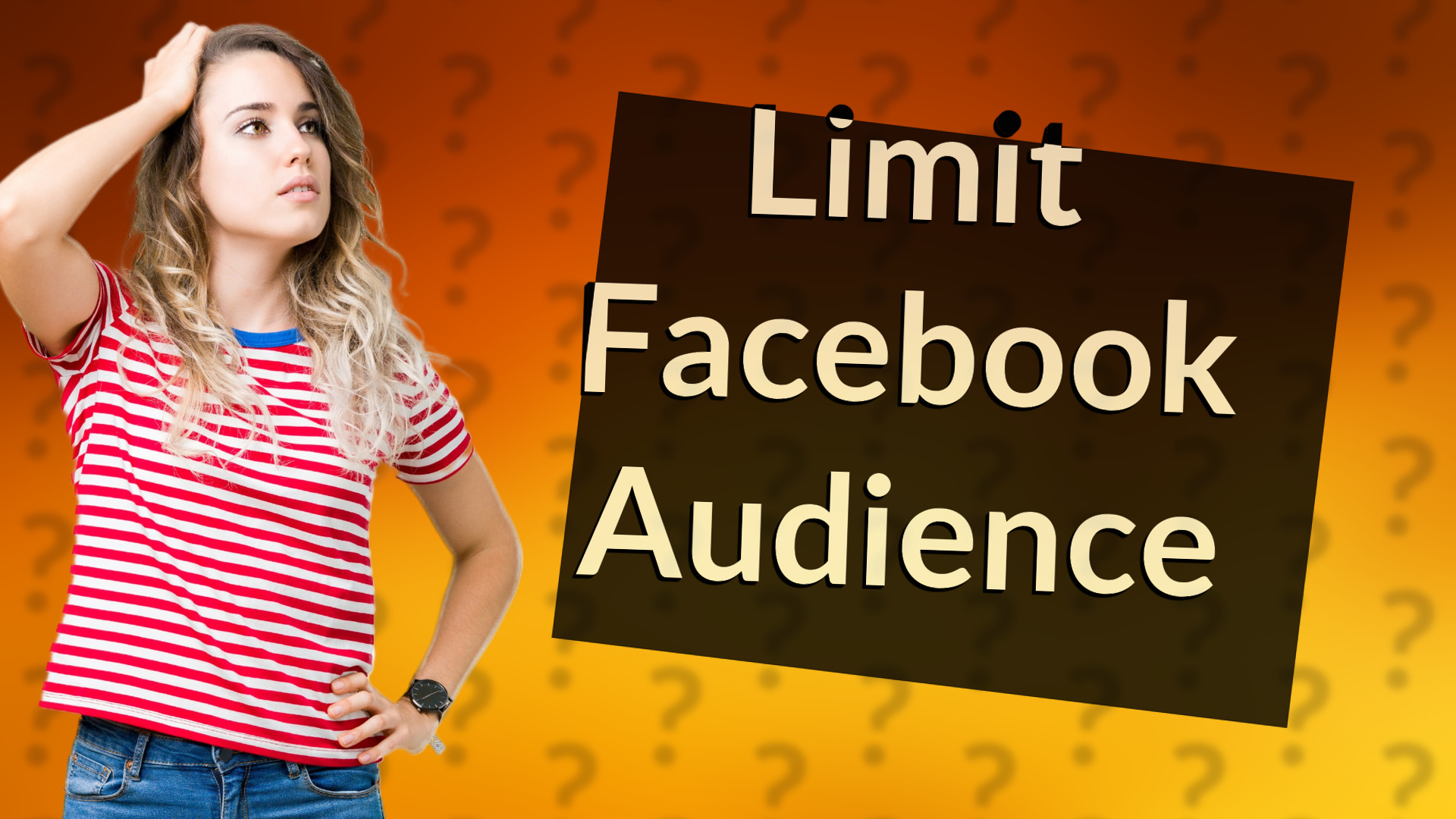 Limit Facebook Audience