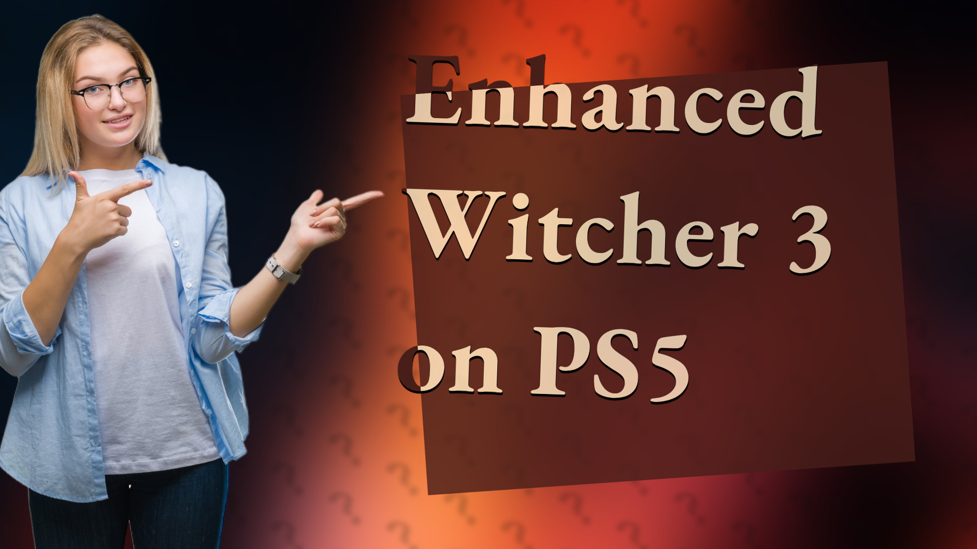 Enhanced Witcher 3 on PS5
