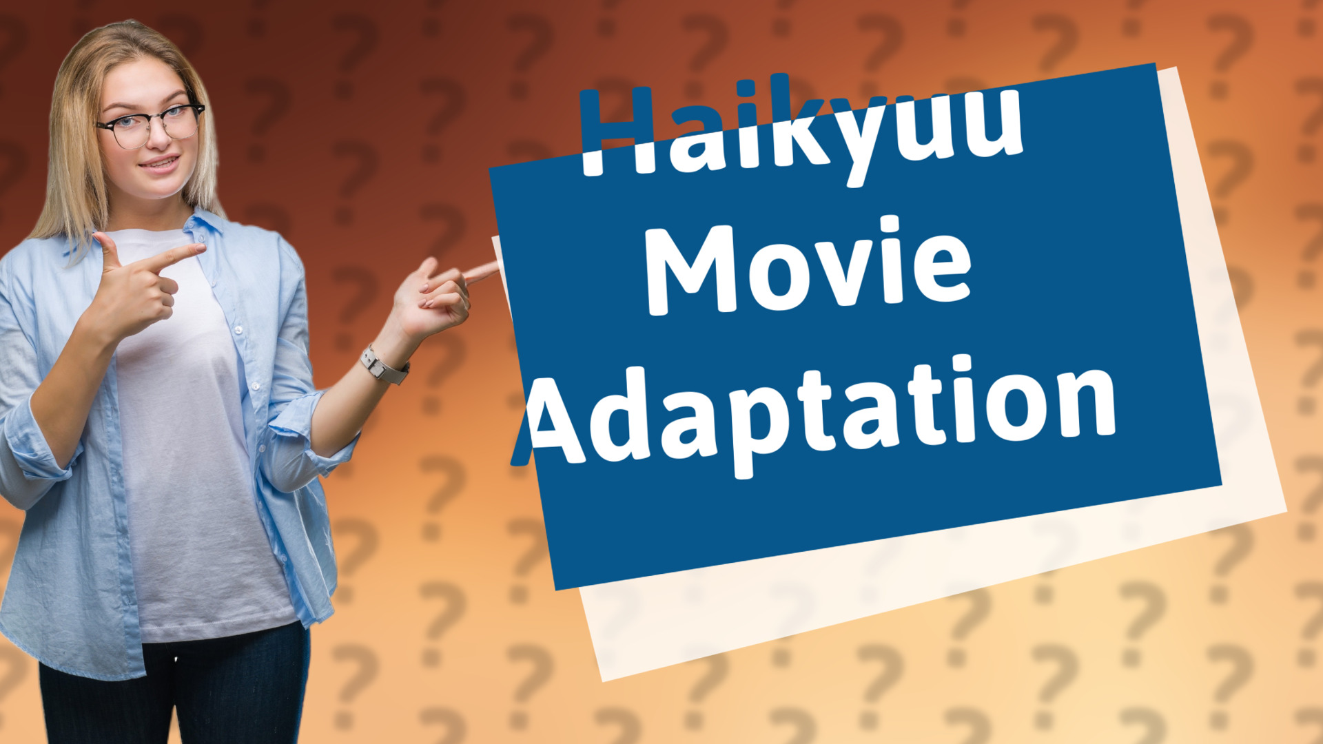Haikyuu Movie Adaptation