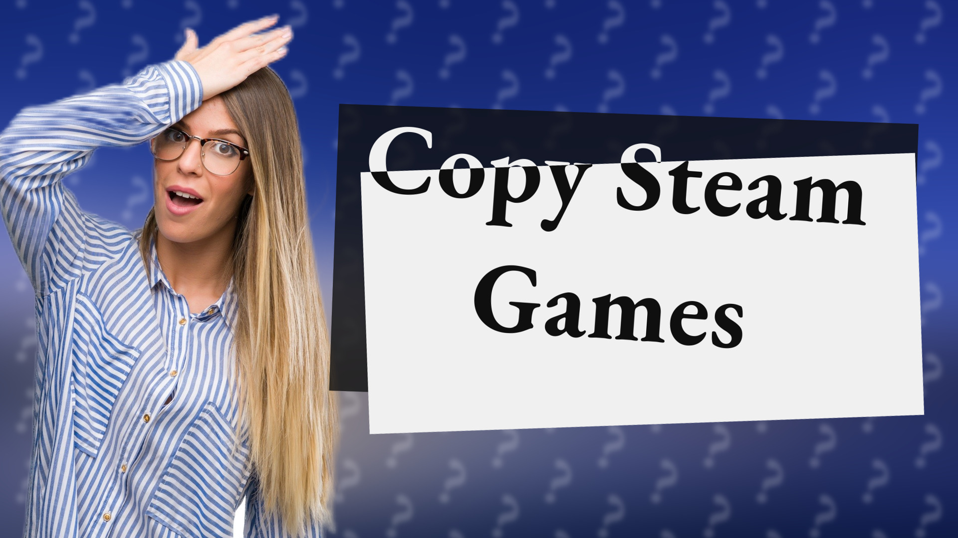 Copy Steam Games