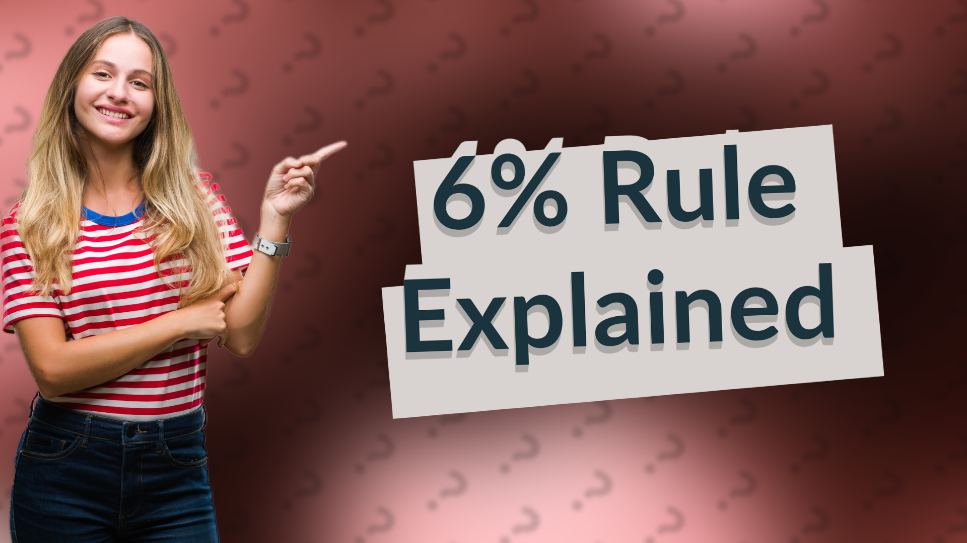 6% Rule Explained