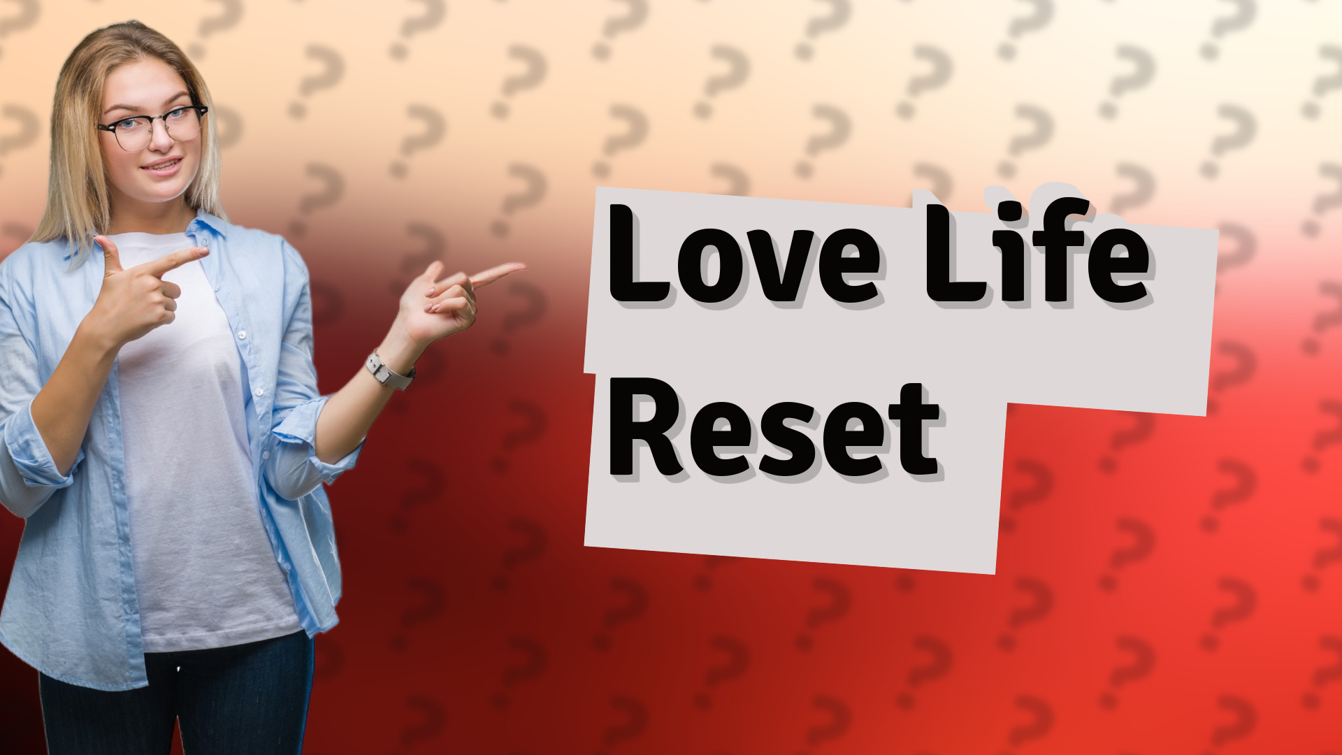 Love Life Reset