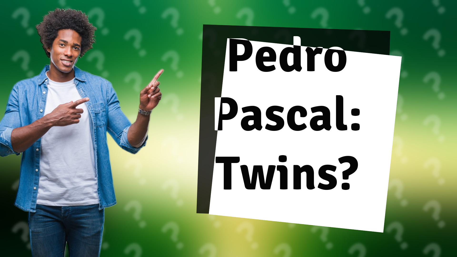 Pedro Pascal: Twins?