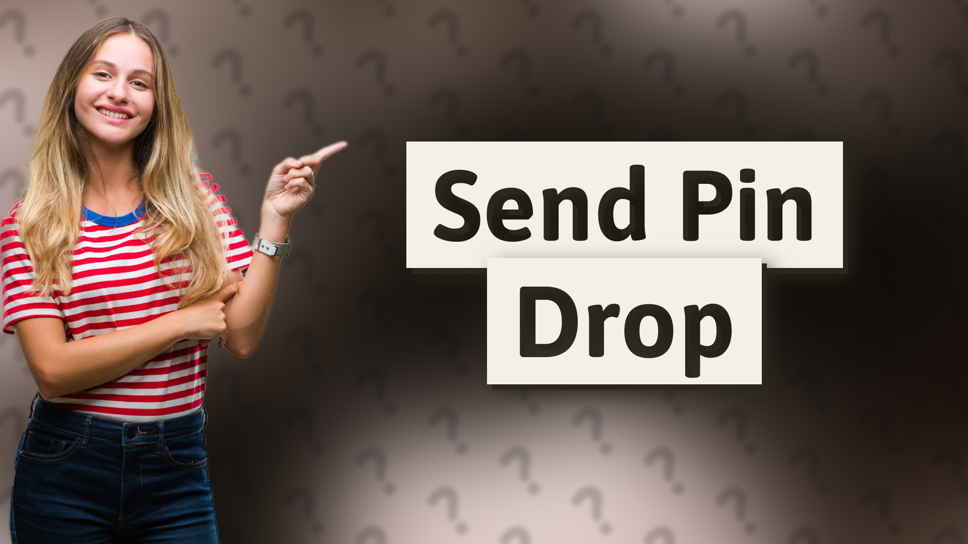 Send Pin Drop