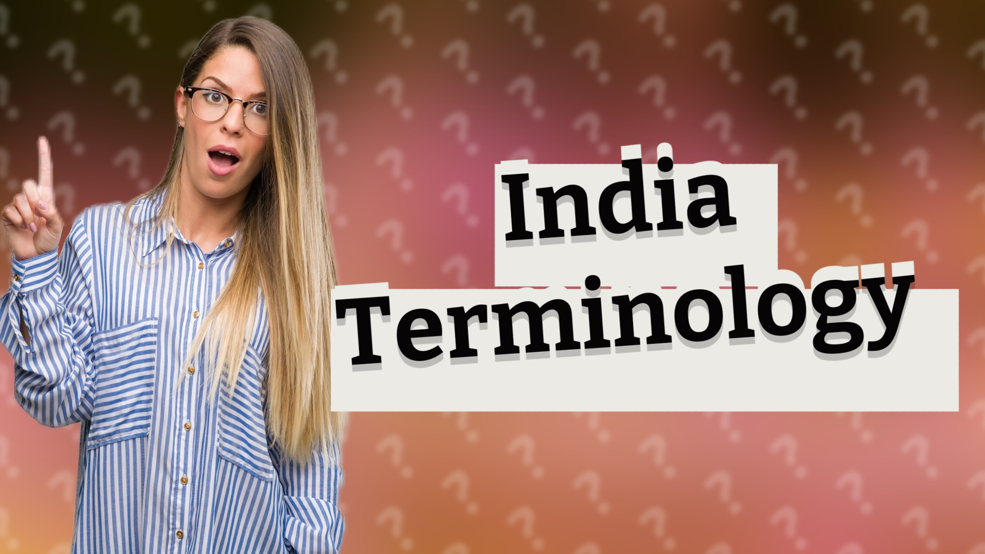 India Terminology