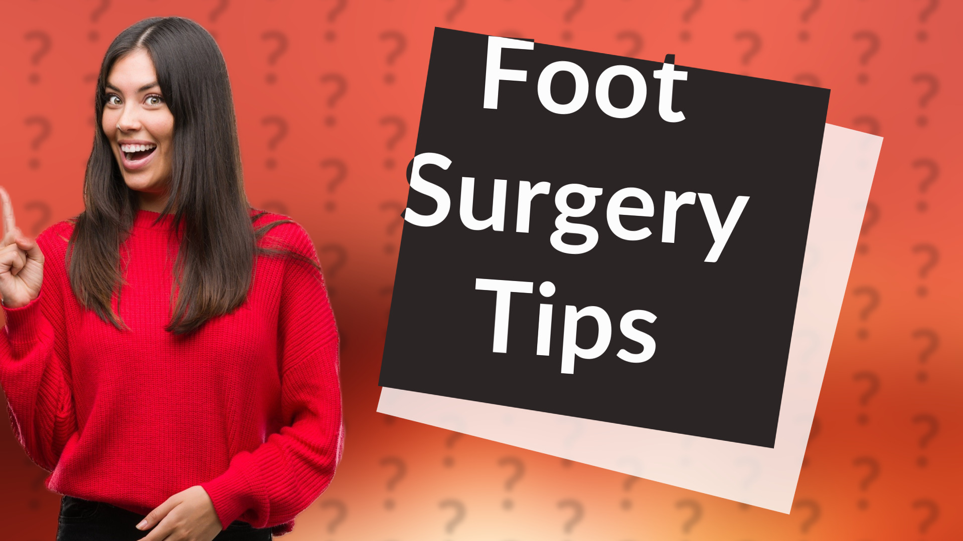 Foot Surgery Tips