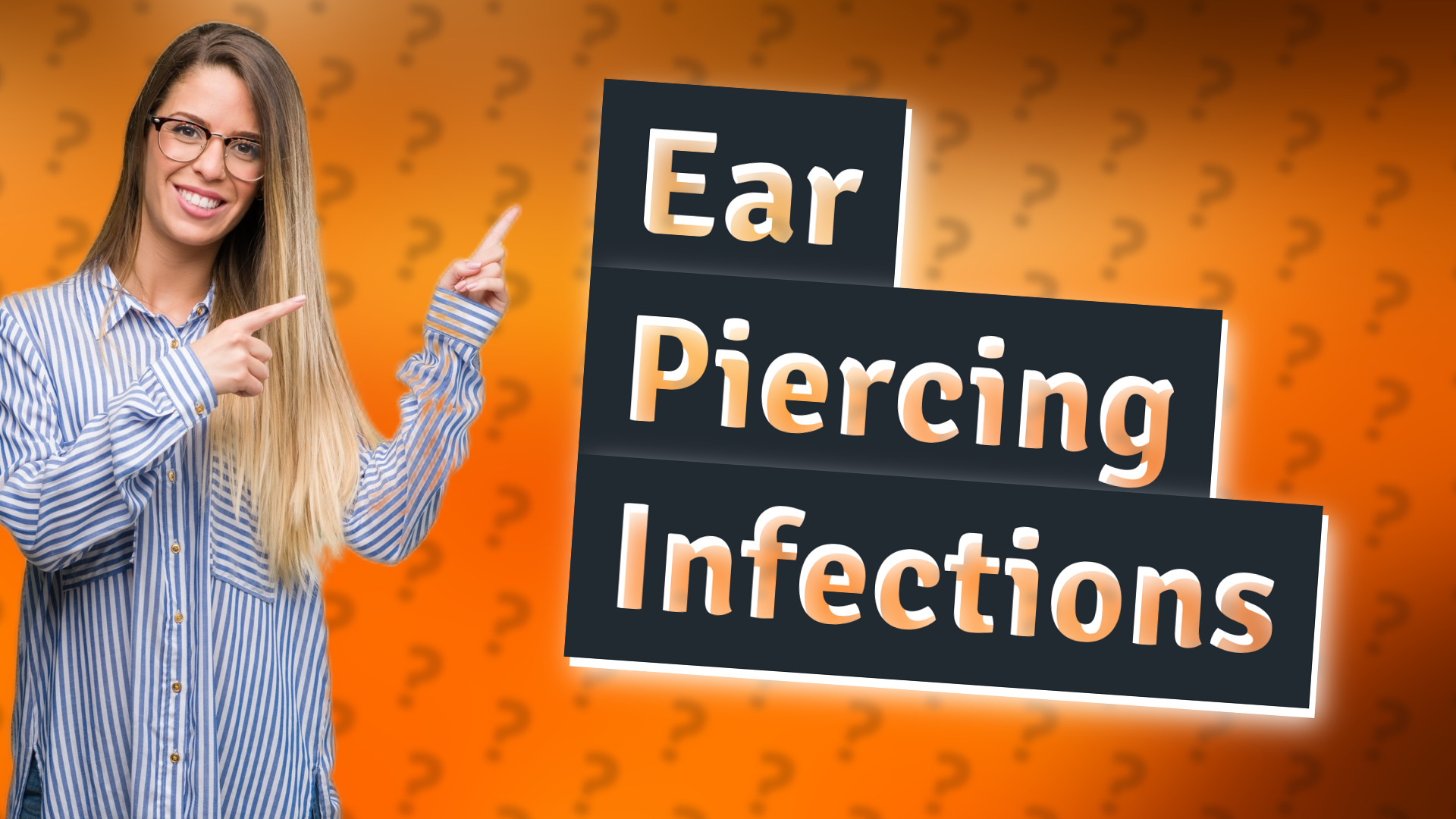 Ear Piercing Infections