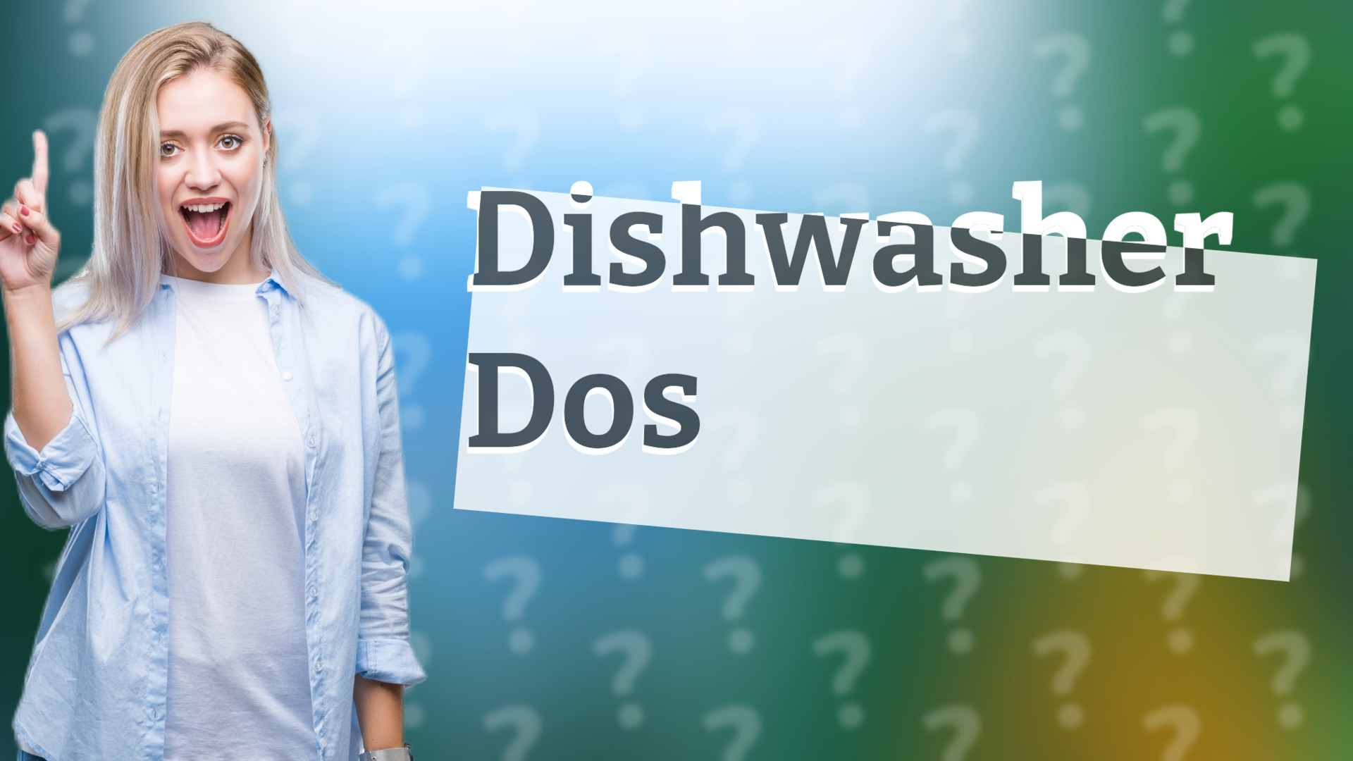Dishwasher Dos