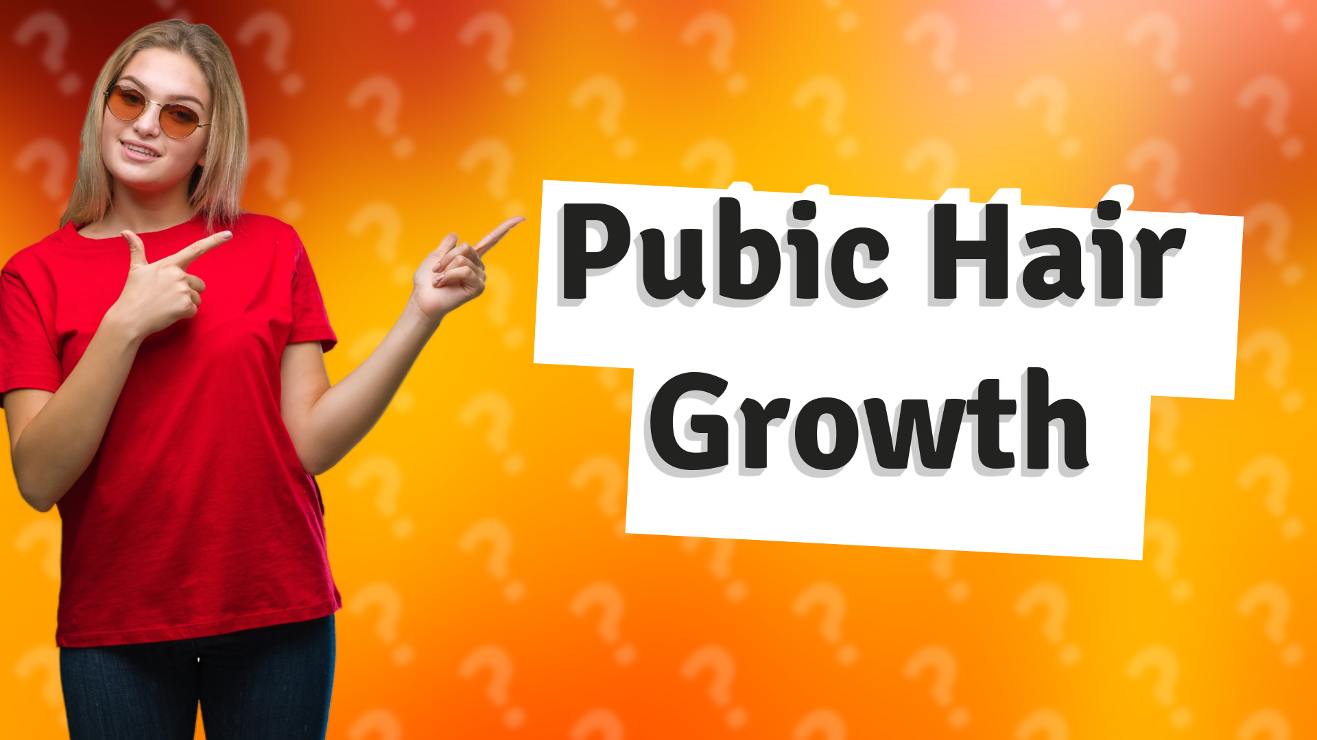 Pubic Hair Growth