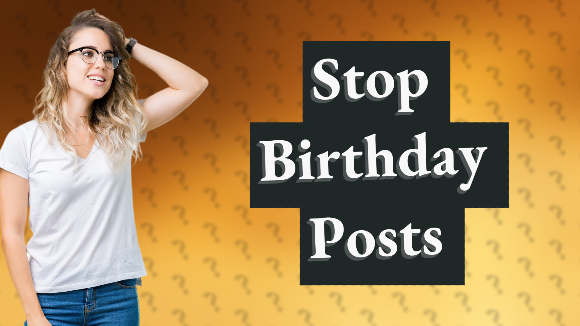 Stop Birthday Posts