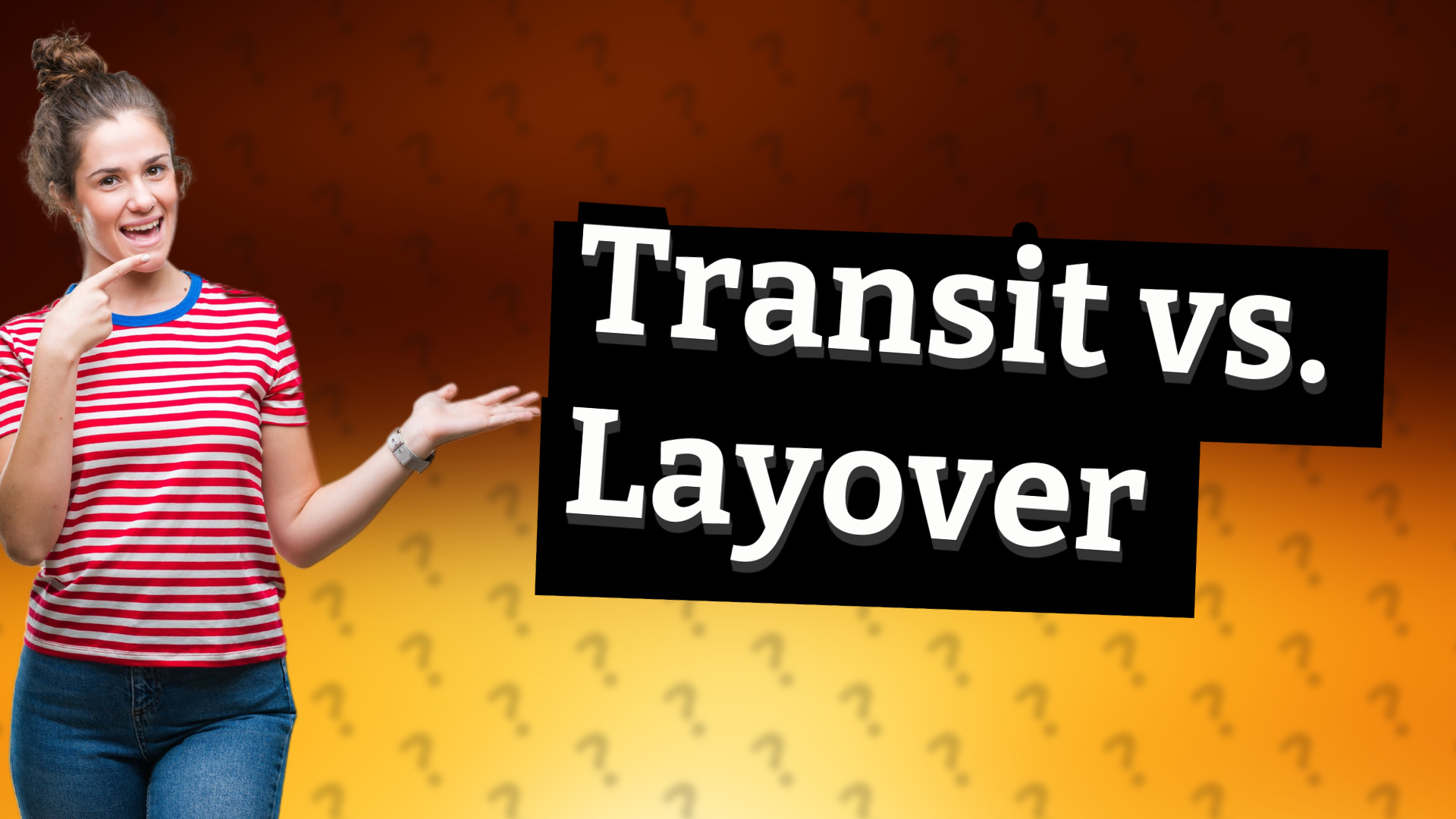 Transit vs. Layover