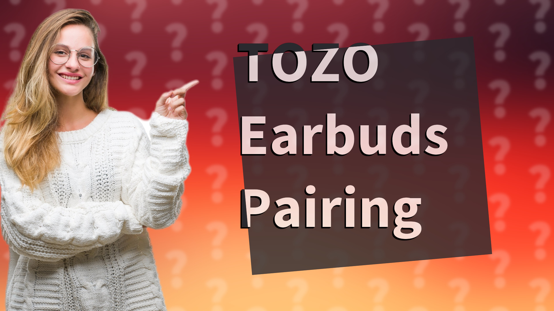 TOZO Earbuds Pairing