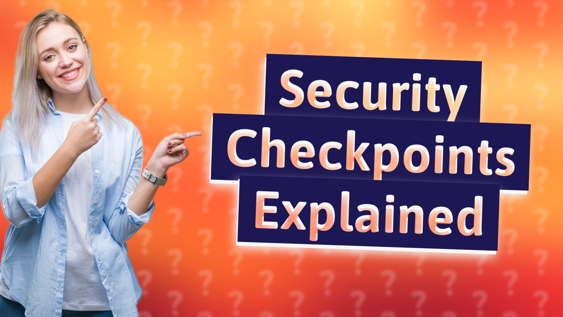 Security Checkpoints Explained