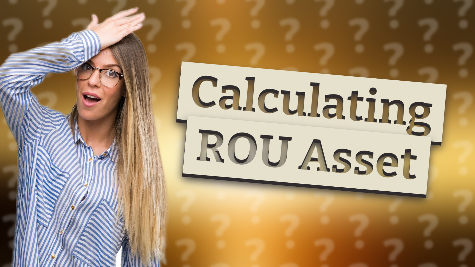 Calculating ROU Asset