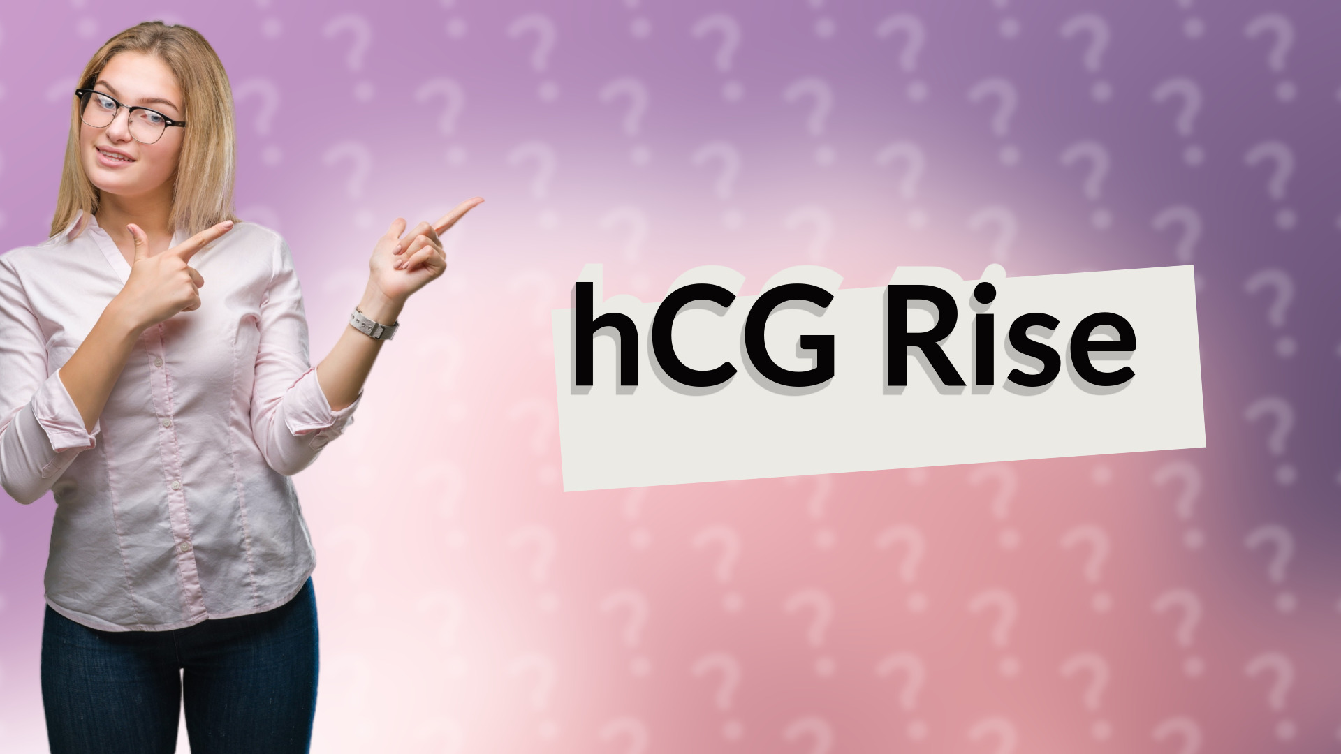 hCG Rise
