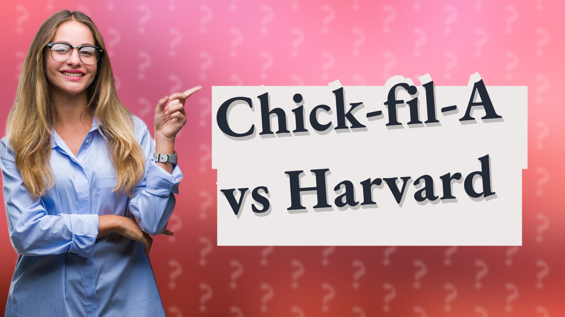 Chick-fil-A vs Harvard