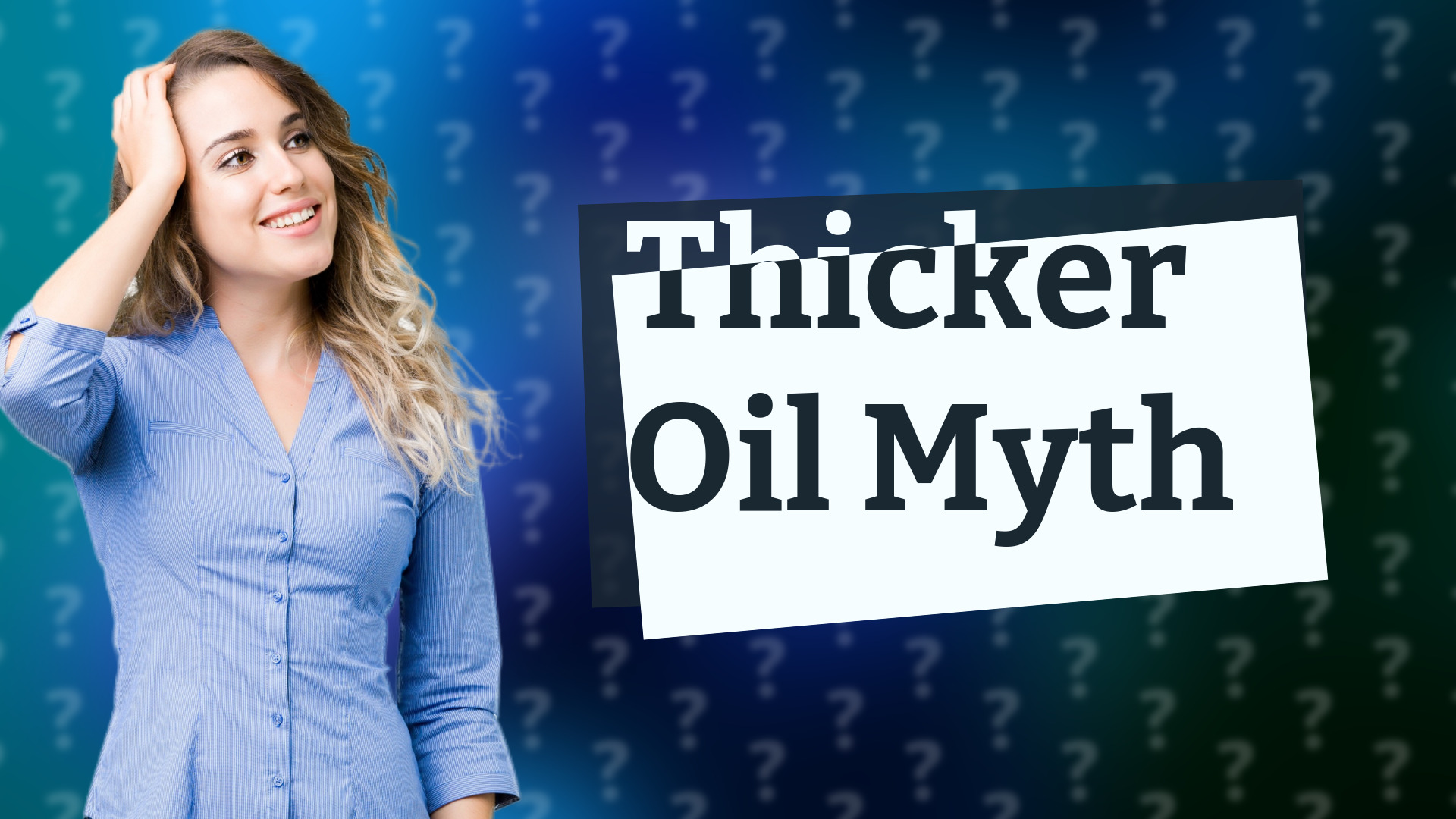 Thicker Oil Myth