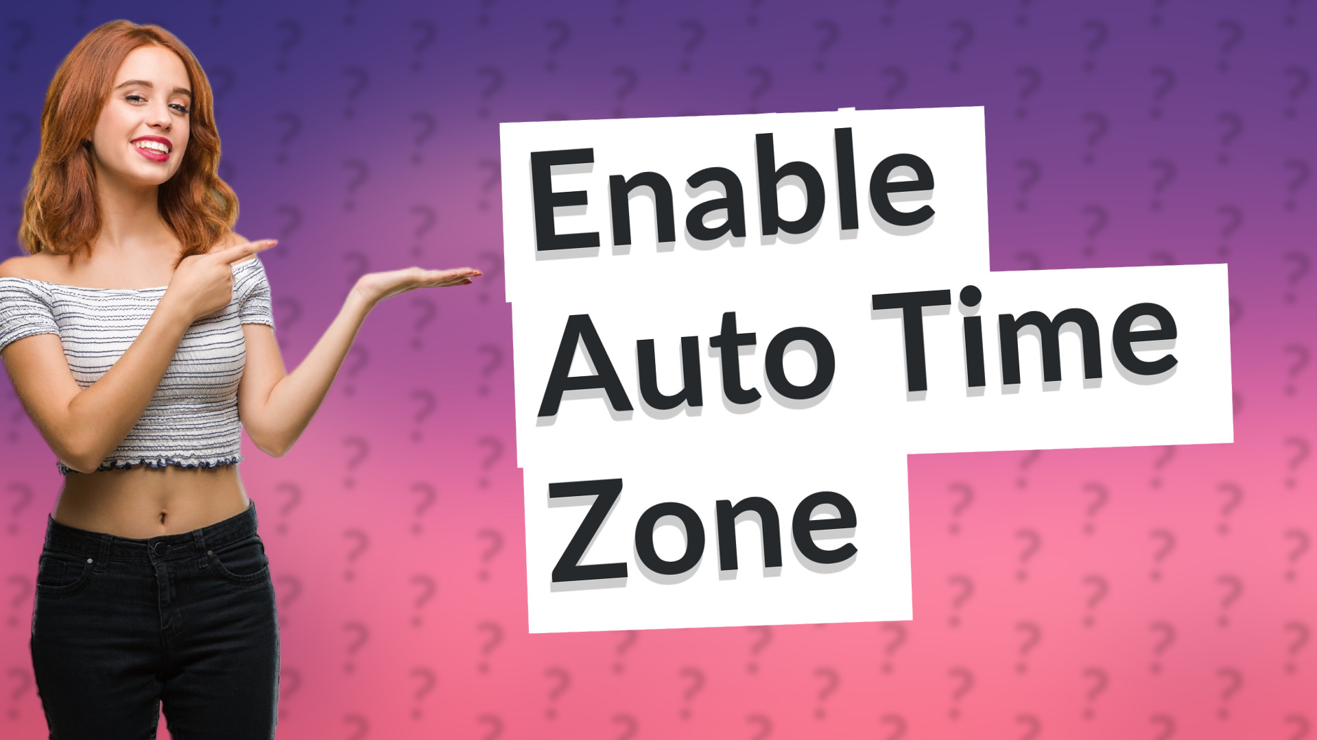 Enable Auto Time Zone