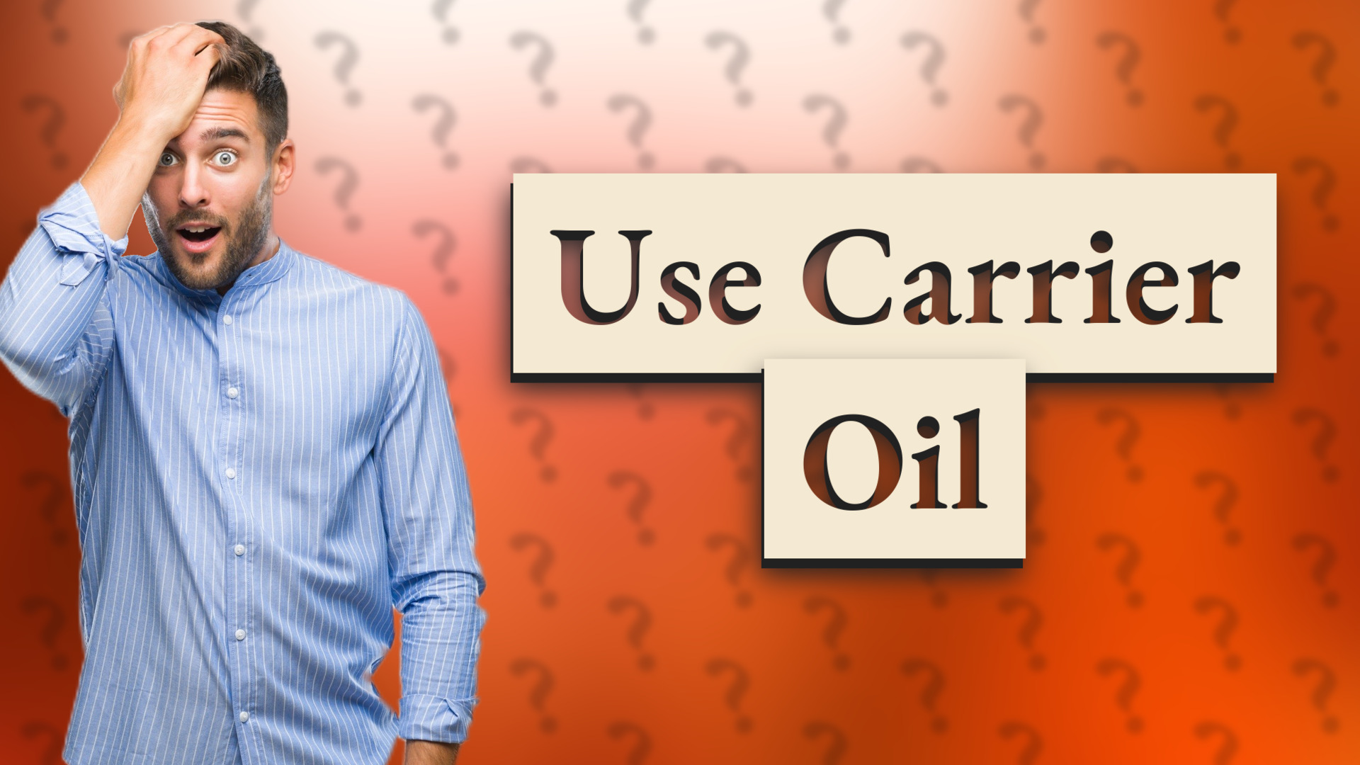 Use Carrier Oil