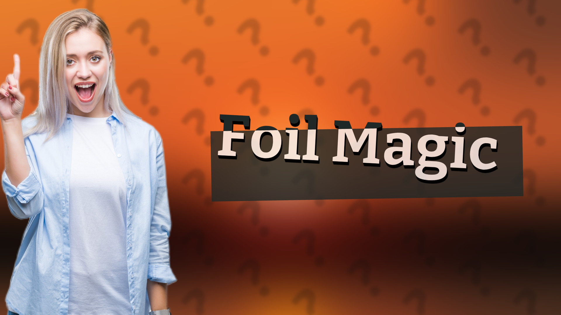 Foil Magic