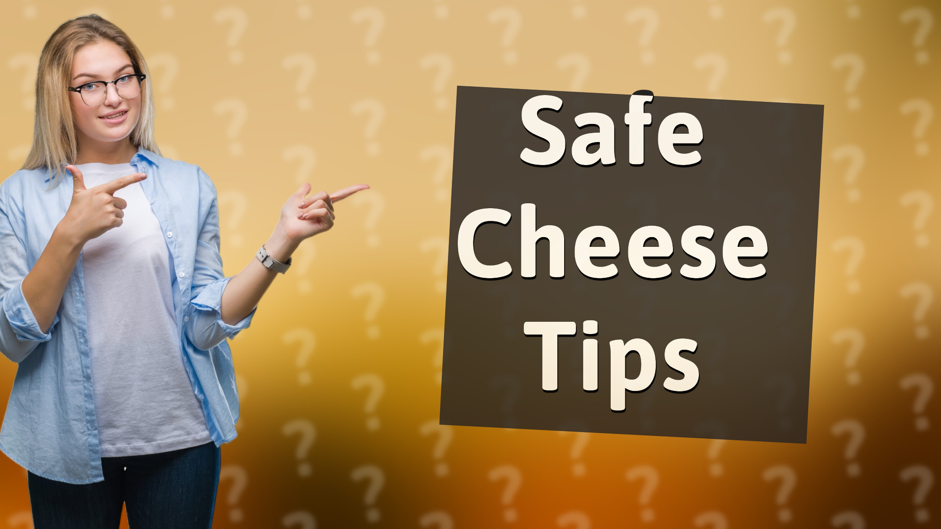 Safe Cheese Tips