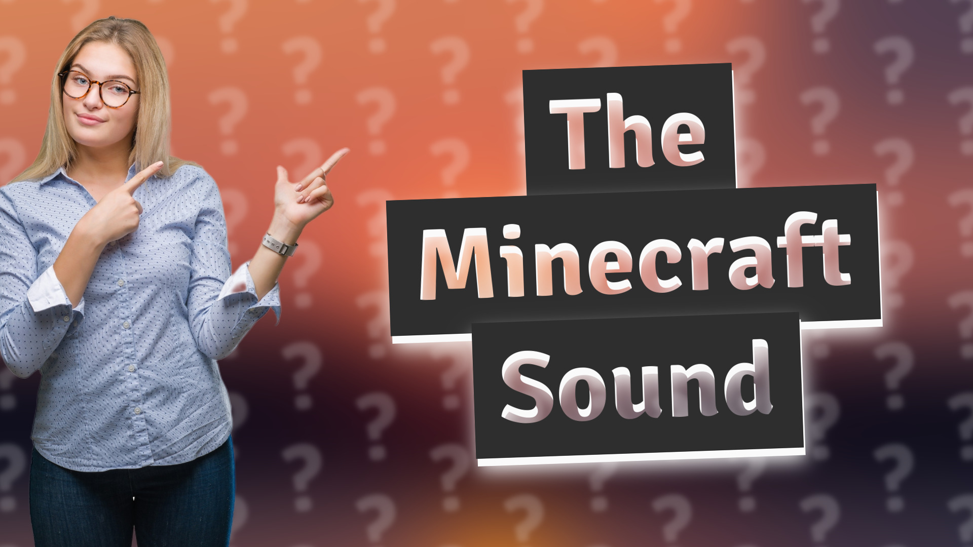 The Minecraft Sound