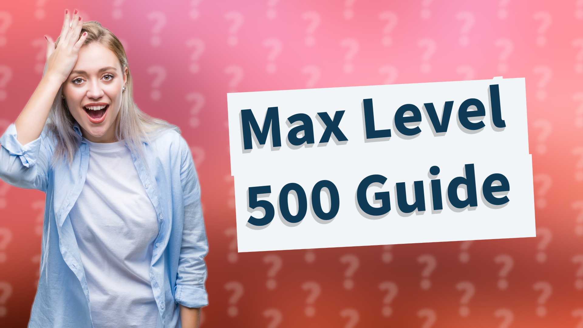 Max Level 500 Guide