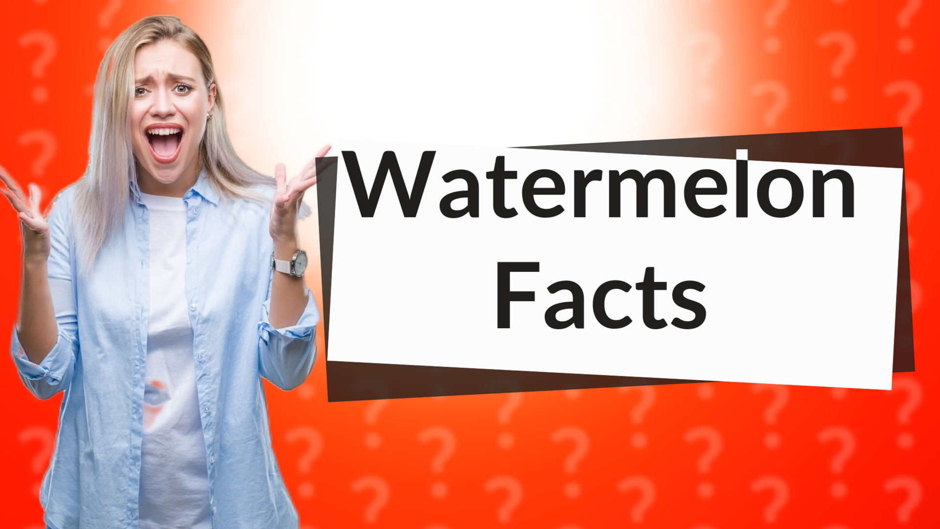 Watermelon Facts