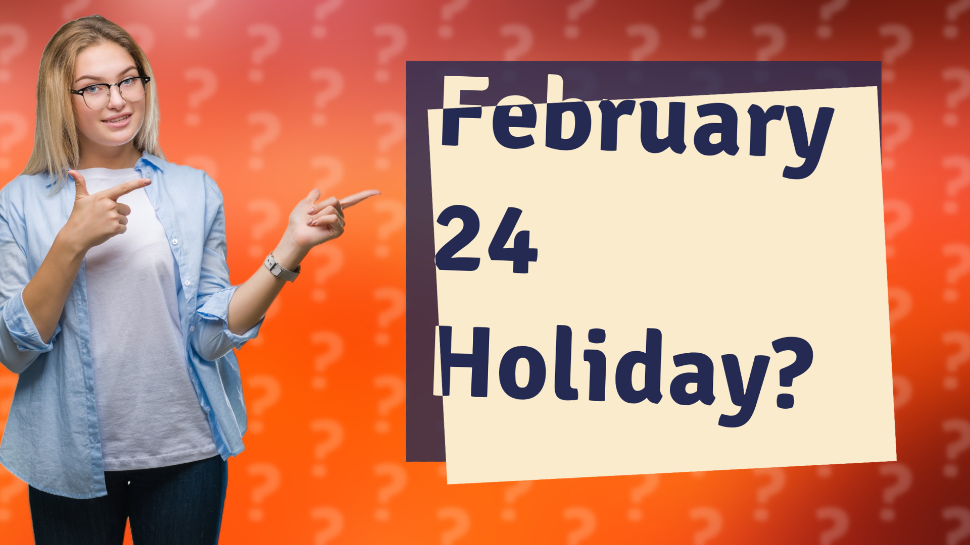 February 24 Holiday?