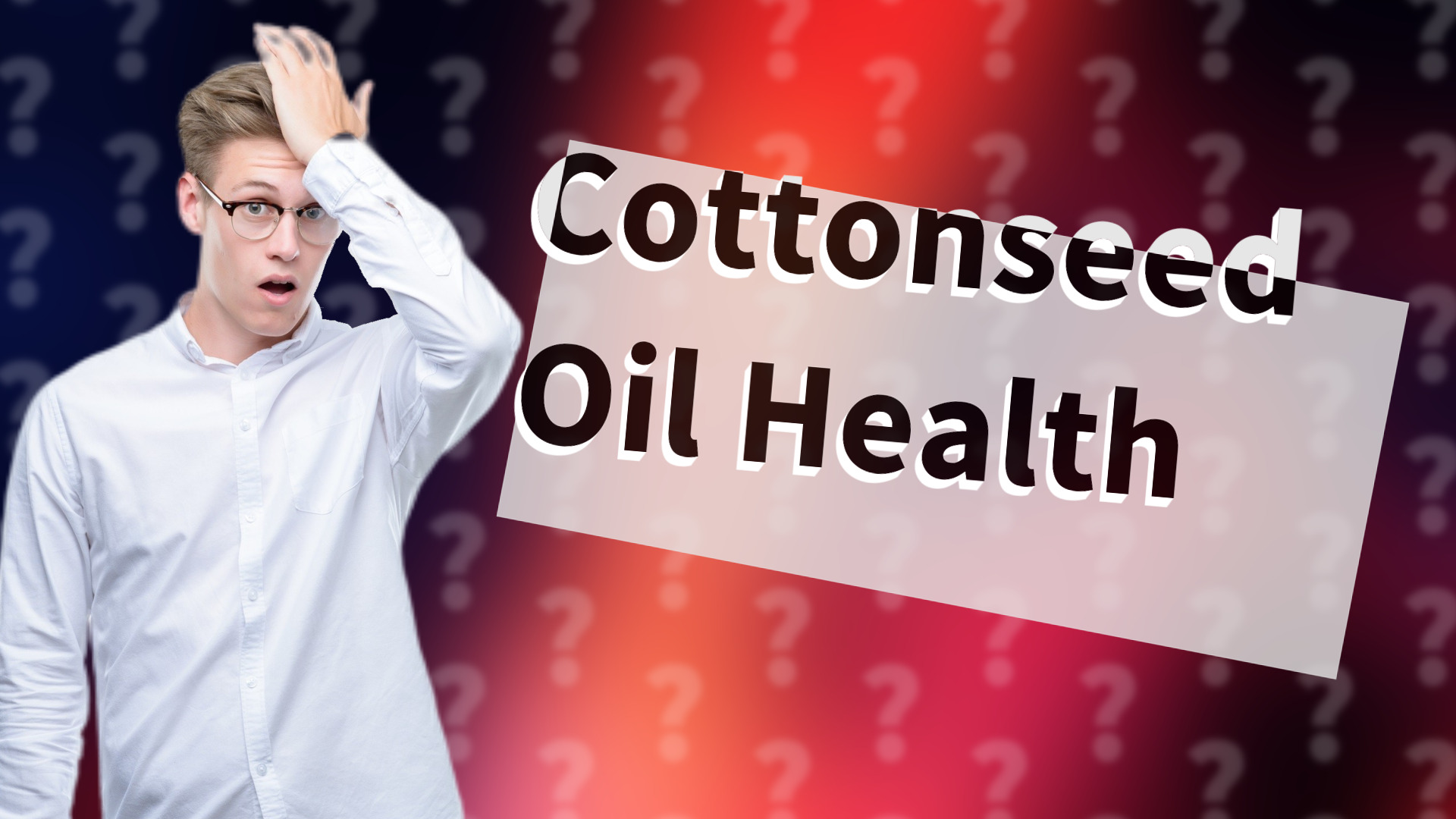 Cottonseed Oil Health
