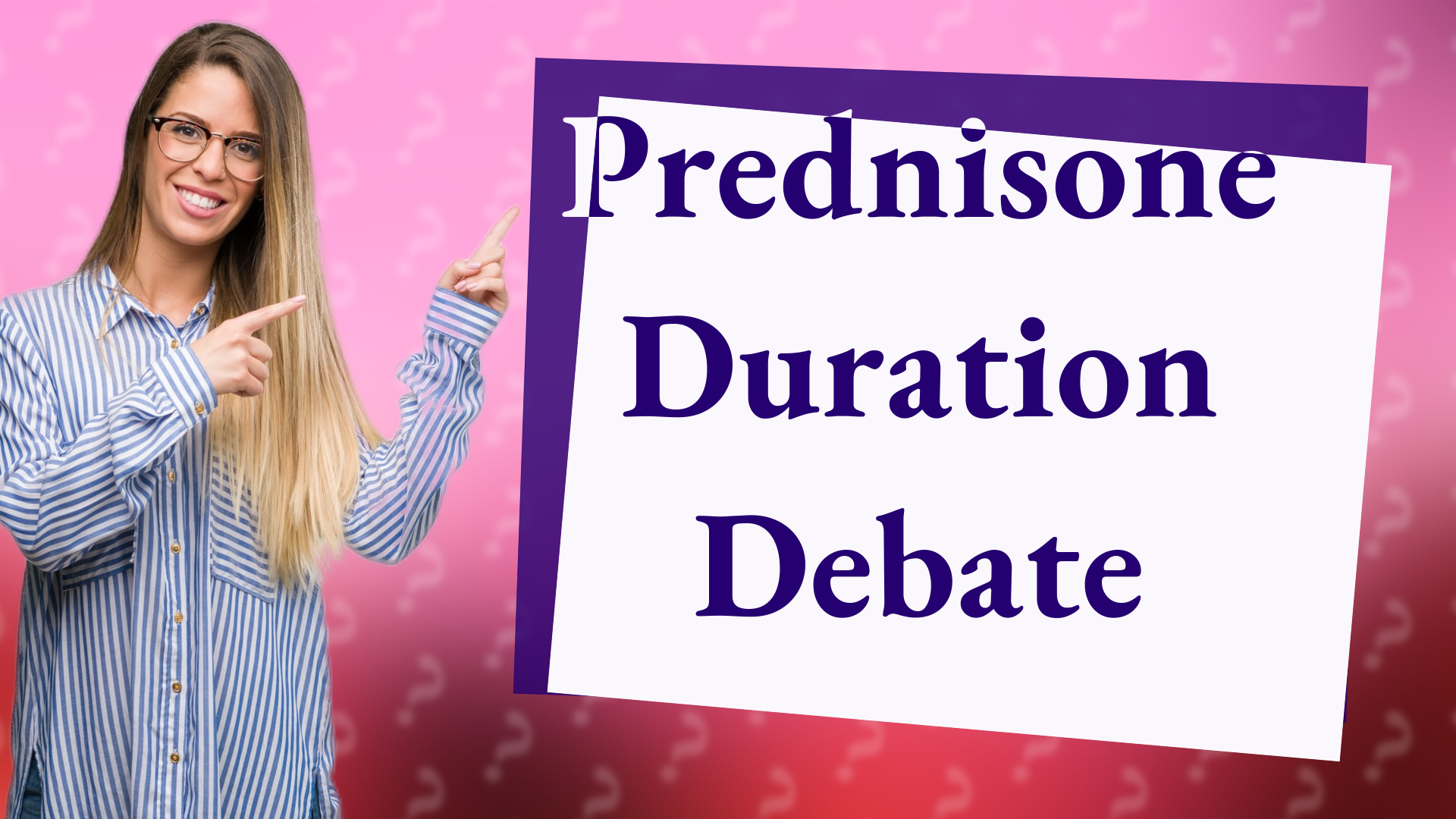 Prednisone Duration Debate