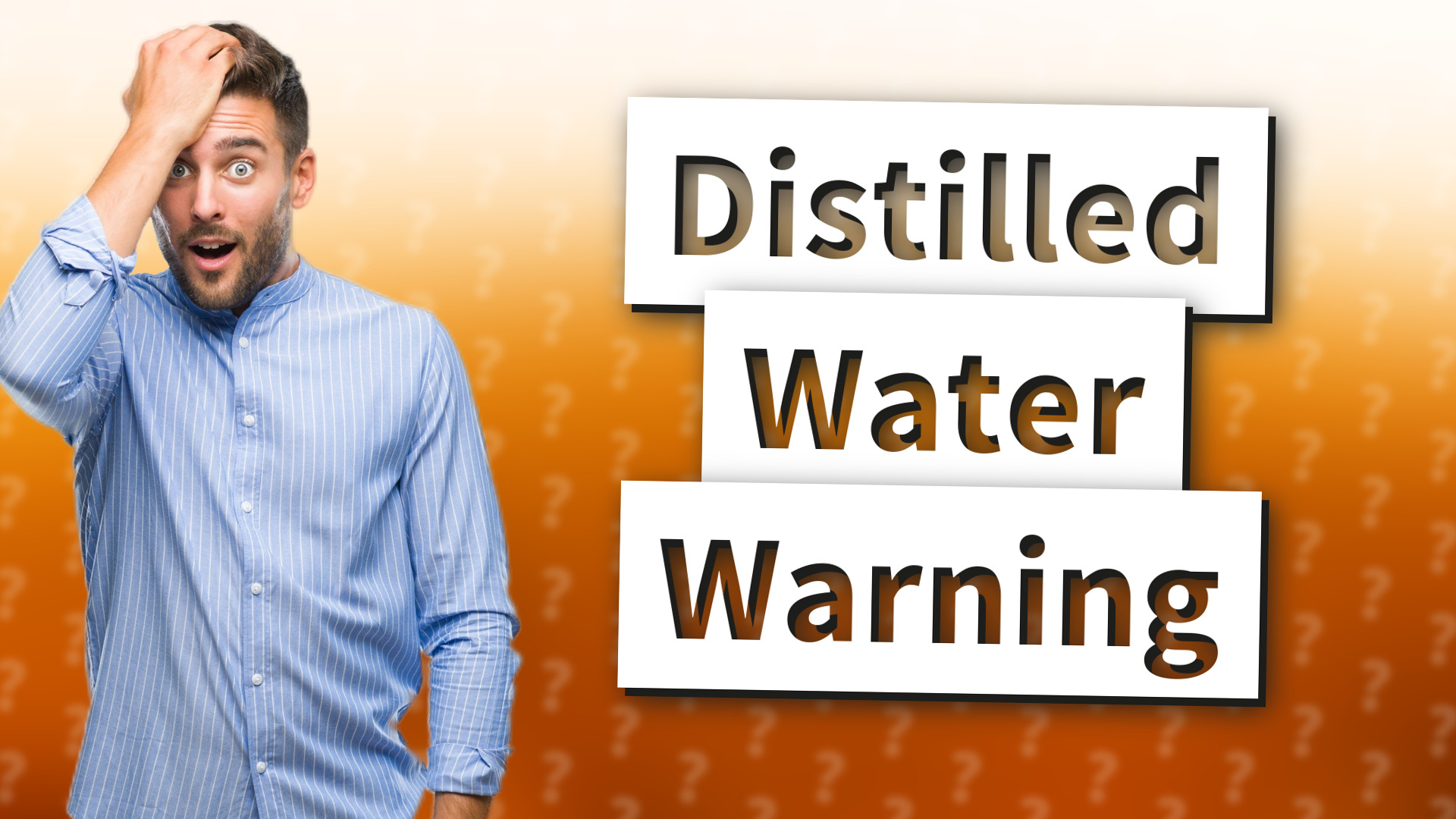 Distilled Water Warning
