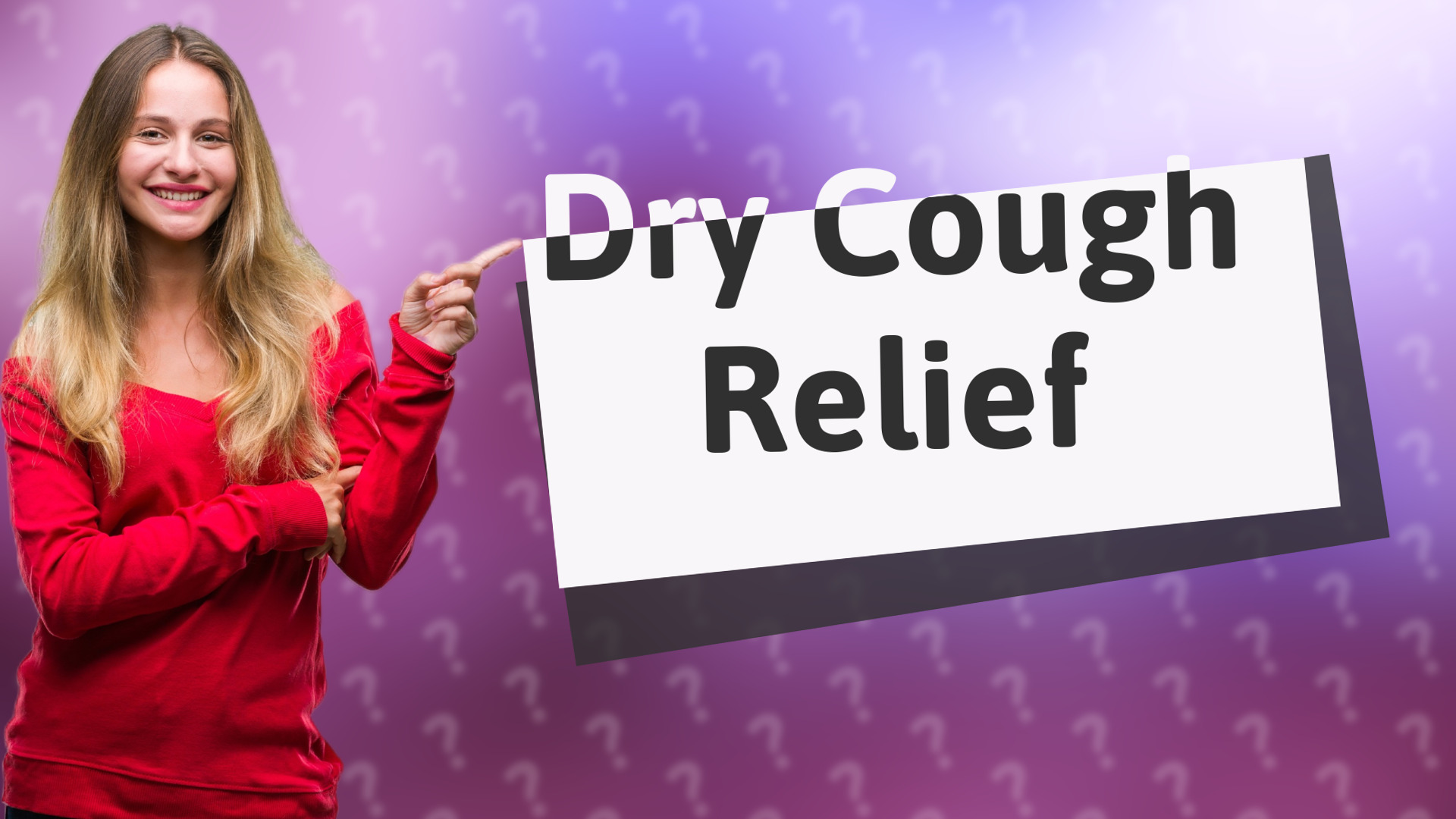 Dry Cough Relief