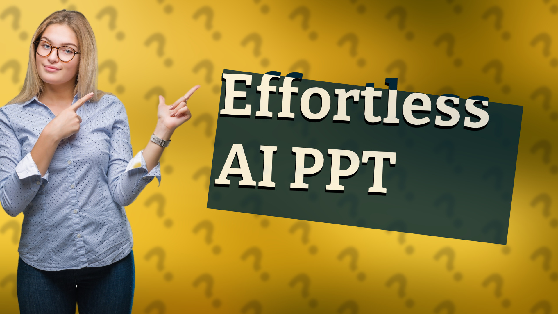 Effortless AI PPT