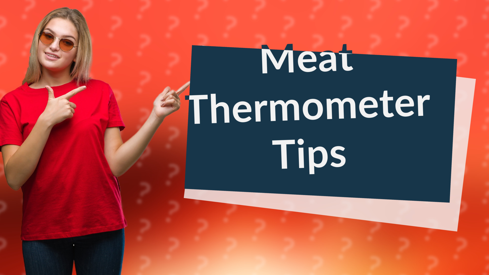 Meat Thermometer Tips