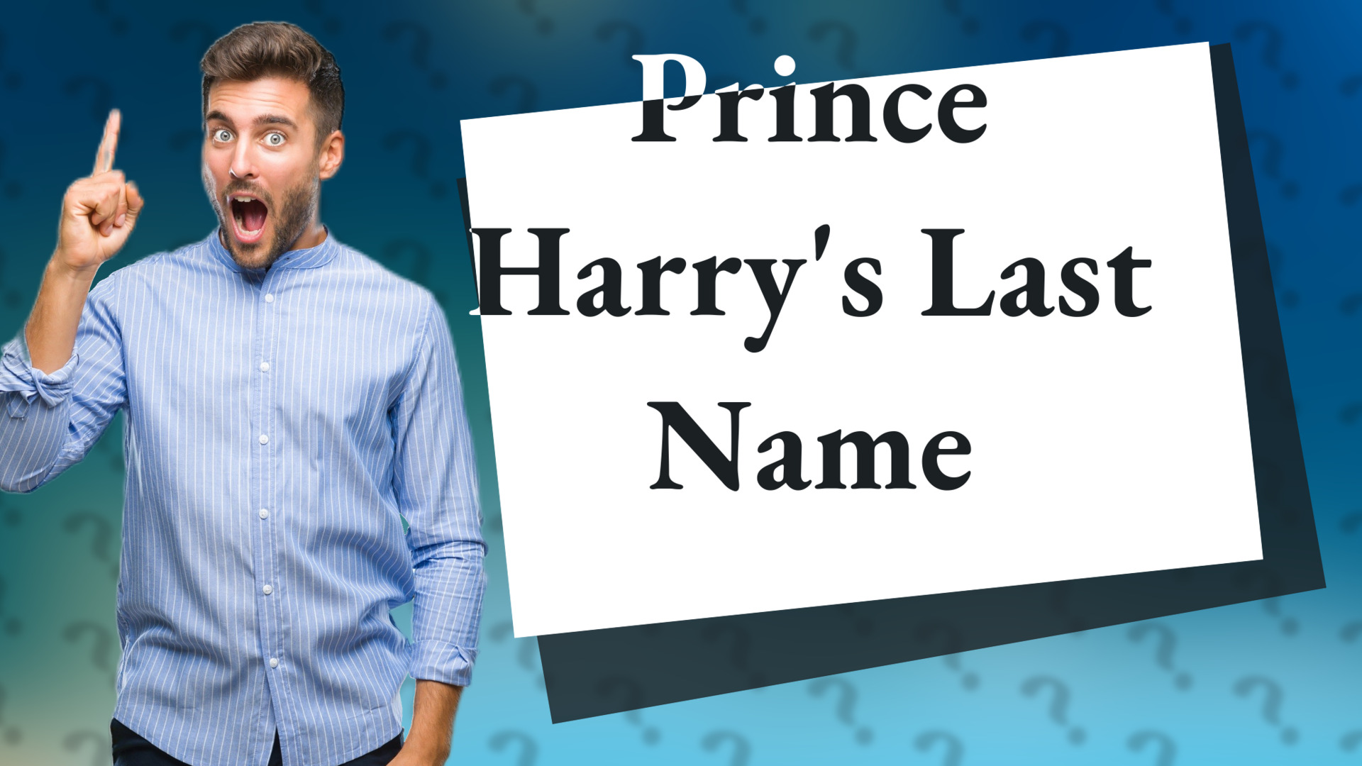 Prince Harry's Last Name