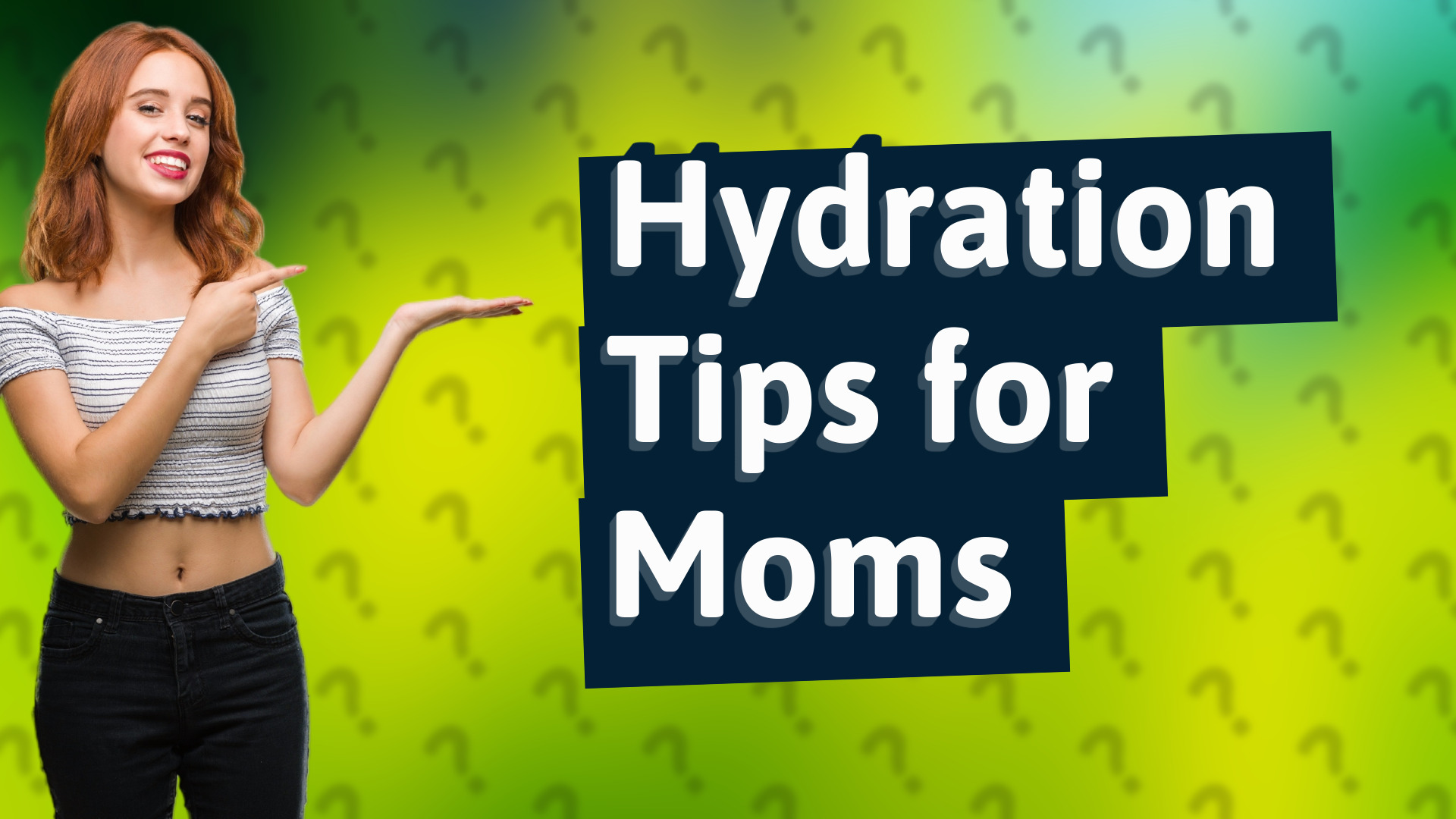Hydration Tips for Moms